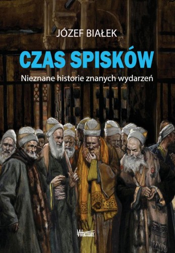 Czas spisków Józef Białek.jpg książki wektory